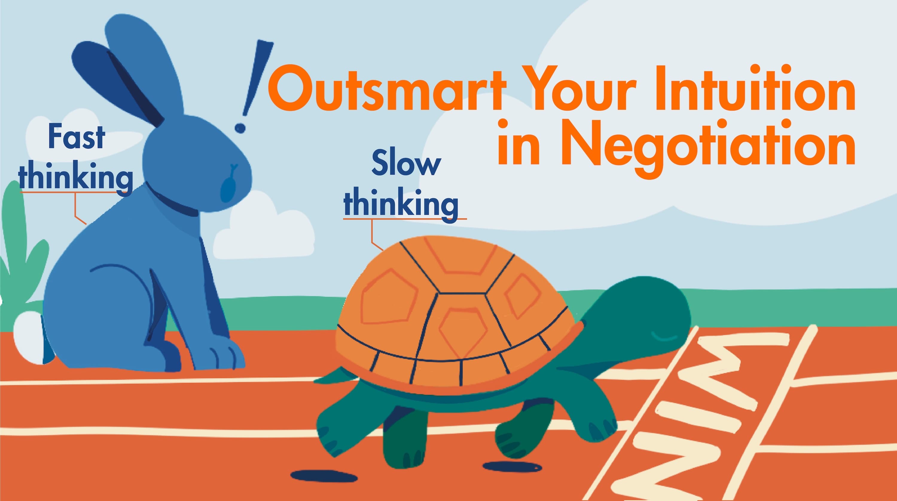 Outsmart Your Intuition in Negotiation