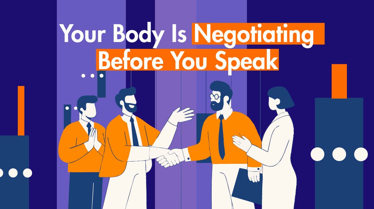 Body Language: The Silent Negotiator