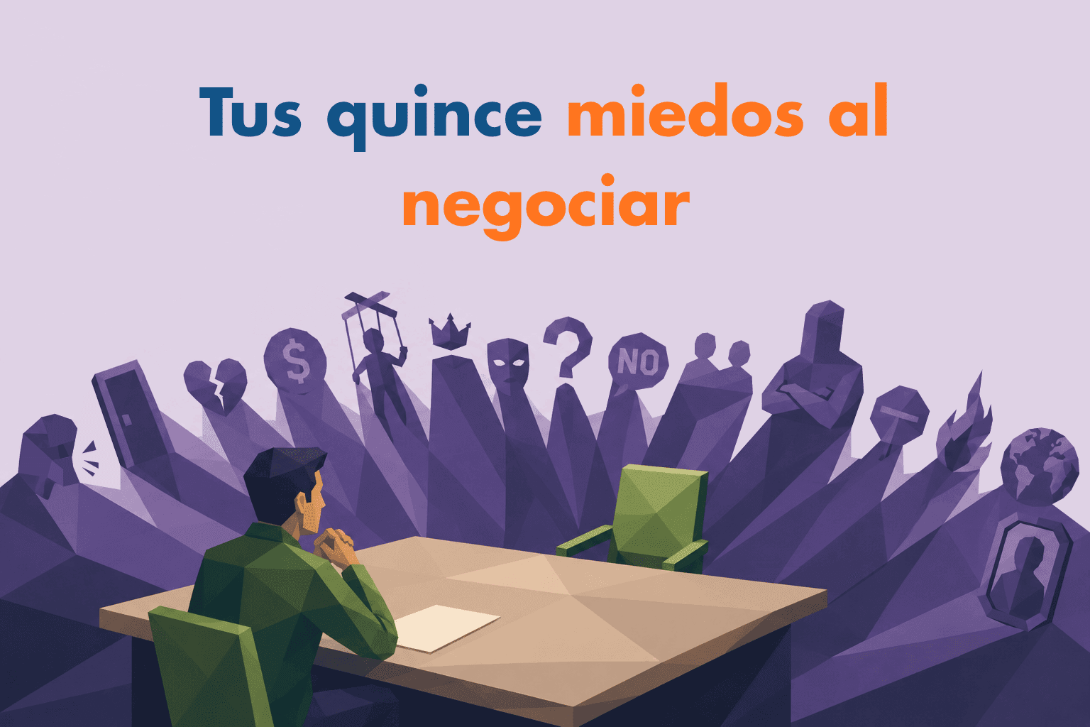 No tienes un miedo a negociar