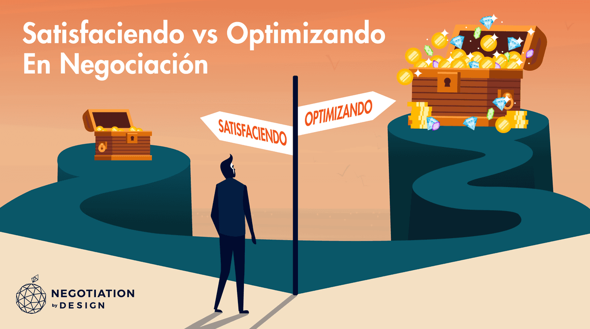 Satisfaciendo vs Optimizando en Negociación
