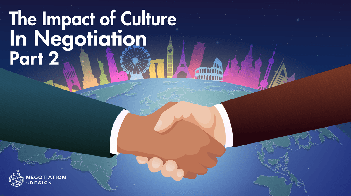 The Impact of Culture In Negotiation Part 2