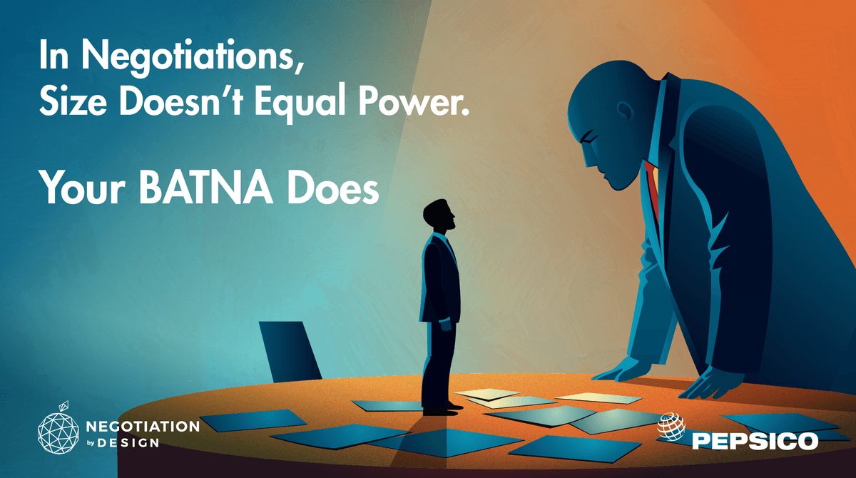 In Negotiations, Size Doesn’t Equal Power. Your BATNA Does